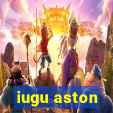iugu aston